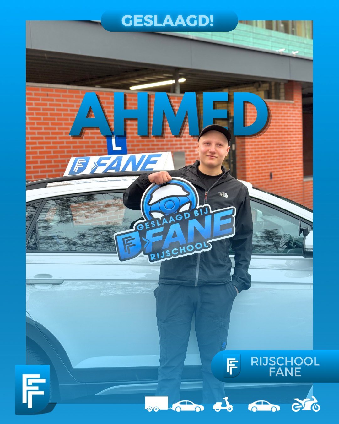 Ahmed A. uit Wateringen, geslaagd voor het autorijbewijs B bij Rijschool Fane in november 2025