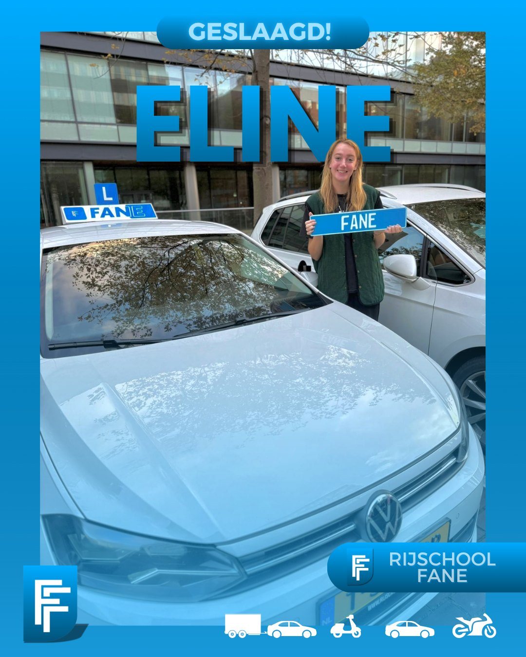 Eline M. uit Delft, geslaagd voor het autorijbewijs B bij Rijschool Fane in oktober 2025