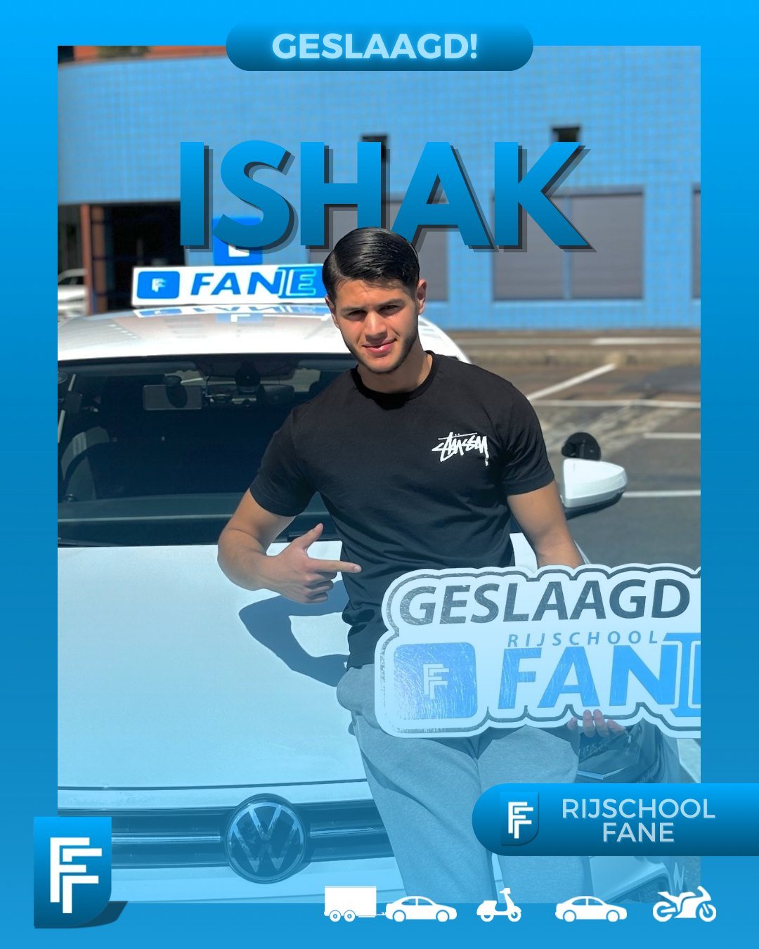 Ishak B. uit Den Haag, geslaagd voor het autorijbewijs B bij Rijschool Fane in augustus 2024