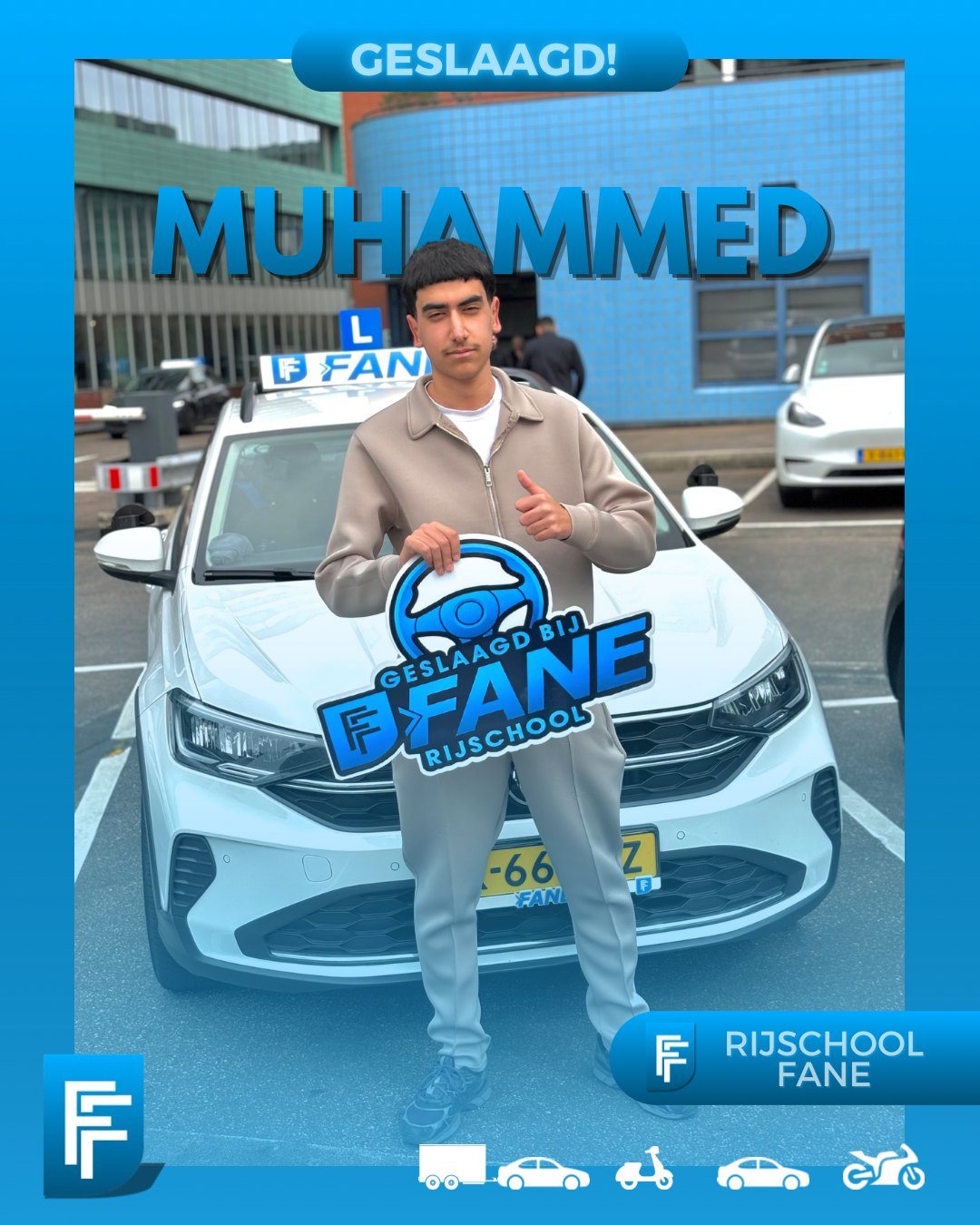 Muhammed C. uit Den Haag, geslaagd voor het autorijbewijs B bij Rijschool Fane in maart 2026