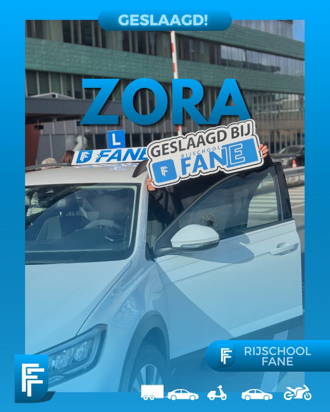 Zora A. uit Voorburg, geslaagd voor het autorijbewijs B bij Rijschool Fane in maart 2025